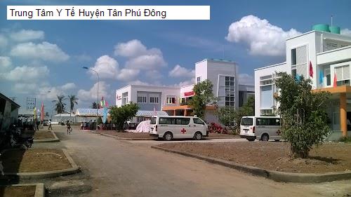 Hình ảnh Trung Tâm Y Tế Huyện Tân Phú Đông